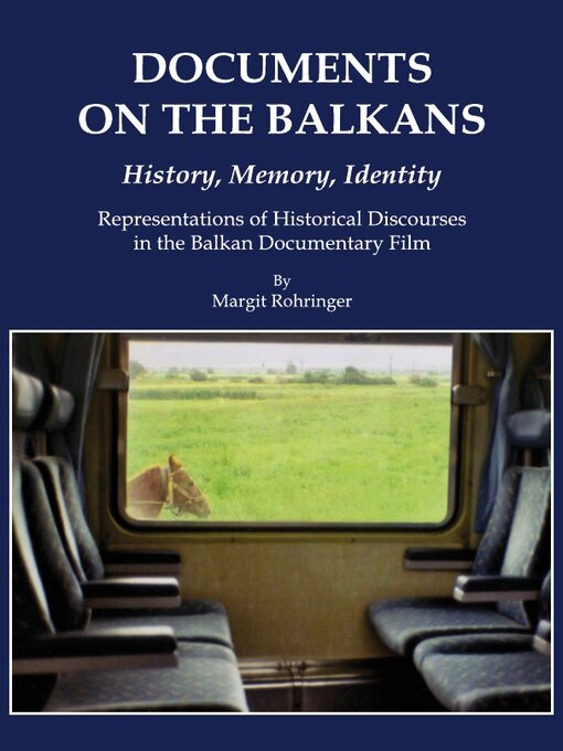 Title details for Documents on the Balkans – History, Memory, Identity by Margit Rohringer - Wait list
